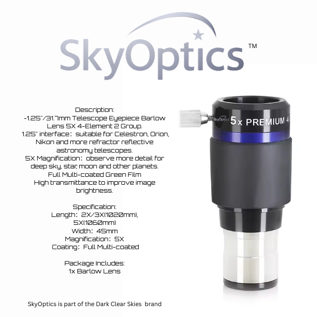 SkyOptics 5x Premium 1.25 inch fully multi-coated Barlow Lens mounted on telescope
